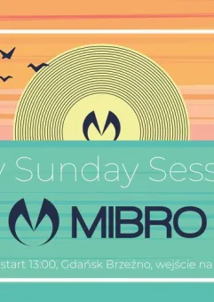 Lazy Sunday Session vol. 7 pres Mibro