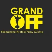 Grand Off. Najlepsze Niezależne Krótkie Filmy Świata