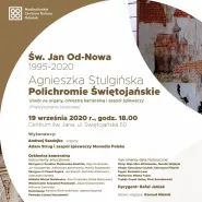 Św. Jan Od-Nowa | Agnieszka Stulgińska