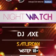 Night Watch - DJ Jang DJ Axe