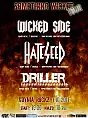 Koncert Wicked Side, Hateseed, Driller