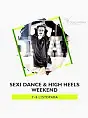 Sexi Dance&High Heels Weekend
