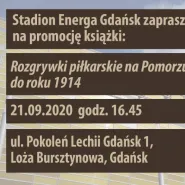 "Rozgrywki piłkarskie na Pomorzu do roku 1914" - promocja książki 