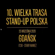 10. Wielka Trasa Stand-up Polska