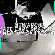 Otwarcie Skate Care Skatepark i Neptun Skateshop