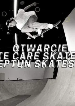 Otwarcie Skate Care Skatepark i Neptun Skateshop