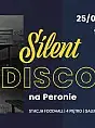 Silent Disco 3.0 w Peronie 5! 