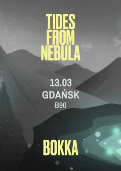 BOKKA x Tides From Nebula
