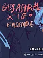 Bass Astral x Igo Ensemble - drugi termin