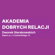 Akademia Dobrych Relacji - "Sztuka Dobrego Wyboru" online