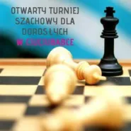 Otwarty turniej szachowy dla dorosłych