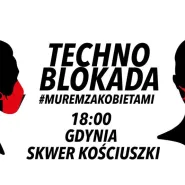 Techno Blokada | Gdynia