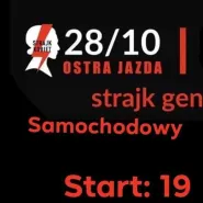 Strajk Generalny - Ostra Jazda - Kosakowo - Rewa