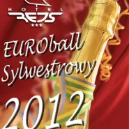 EuroBall Sylwestrowy 2012 (2 noclegi)
