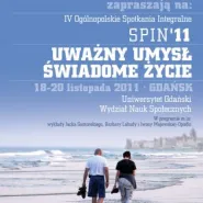 IV Ogólnopolskie Spotkania Integralne: Uważny umysł - świadome życie