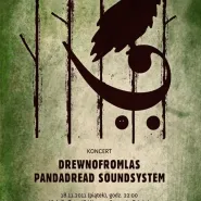 drewnofromlas & Pandadread Sound System