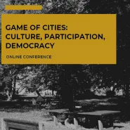Gra o miasto: kultura, uczestnictwo, demokracja.