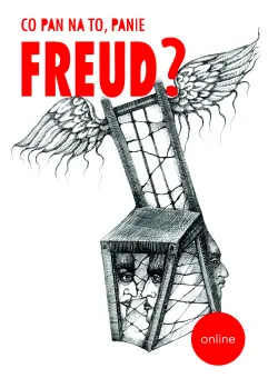 Teatr w Blokowisku: Co pan na to, panie Freud?