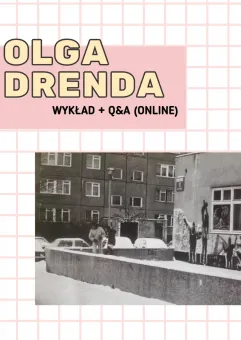 Olga Drenda Duchologia osiedlowa, czyli o tym, dlaczego bloki wywołują w nas nostalgię