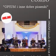 OPIUM i inne dobre piosenki - koncert online