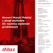 Koncert Muzyki Polskiej z okazji obchodów 50. rocznicy wydarzeń grudniowych