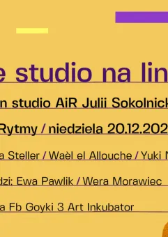 Otwarte Studio na linii / Artist Open Studio