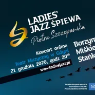 Ladies' Jazz śpiewa Piotra Szczepanika - koncecrt online
