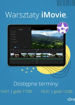 Bezpłatne warsztaty iMovie z iDream