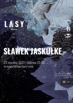 LASY ZIMOWE online: Sławek Jaskułke