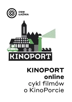 KinoPort online - cykl filmów o KinoPorcie