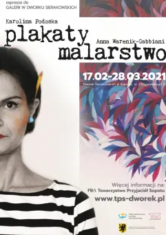 Plakaty i Malarstwo | Wystawa Karoliny Podoskiej i Anny Warenik-Gabbiani