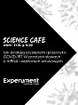 Science Cafe online w Experymencie