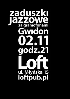 Zaduszki Jazzowe/Gwidon Session 2