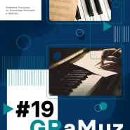GRaMuz #19 | Koncert kompozytorski