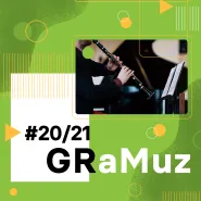 GRaMuz #20 i #21 | XXII Festiwal Młoda Gdańska Kameralistyka
