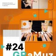 GRaMuz #24 | Katedra Instrumentów Dętych i Perkusji