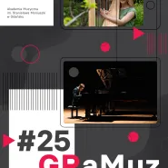 GRaMuz #25 | Oktawia Bylicka, Bartosz Wiśniewski