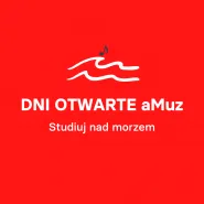 Dni Otwarte aMuz 2021 - Studiuj nad morzem