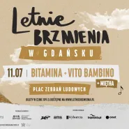 Letnie Brzmienia: Bitamina/Miętha/Vito Bambino 