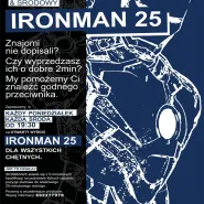 Środowy wyścig Ironman25 otwarty dla wszystkich!