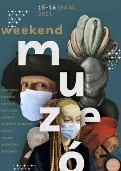 Weekend Muzeów 2021 