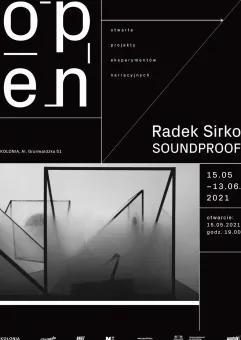 Weekend Muzeów 2021 : Radek Sirko - Soundproof