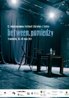 XII Festiwal Literatury i Teatru Between.Pomiędzy
