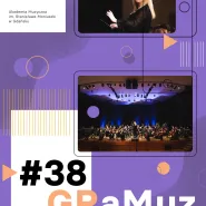 GRaMuz #38 | Koncert Małej Orkiestry Symfonicznej
