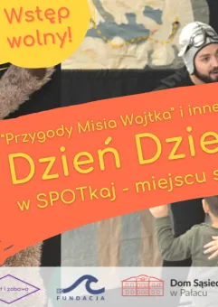 Przygody Misia Wojtka. Teatr i warsztaty