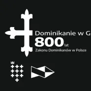 Dominikanie w Gdańsku. 800 lat Zakonu Dominikanów w Polsce