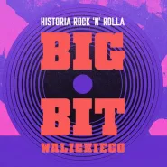 Historia RocknRolla: Big Bit Walickiego. Tysiąc gitar nam gra  wykład Piotra Metza