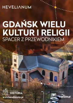 Gdańsk wielu kultur i religii - zwiedzanie z przewodnikiem