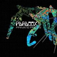 Paradox: Private Press | Dirty Sprite: Szanowny & Zebra