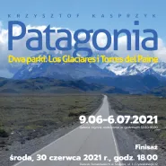 Dworkowa Galeria Sztuki | Patagonia  dwa parki: Los Glaciares i Torres del Paine